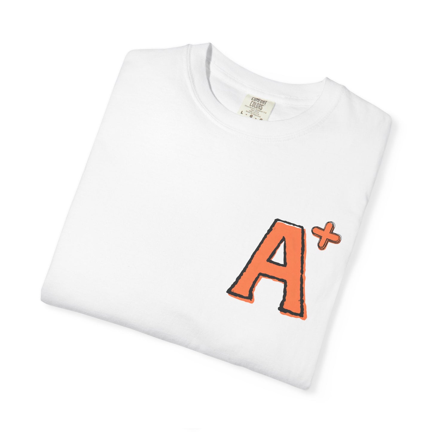 Too Cool for School A+ Tee